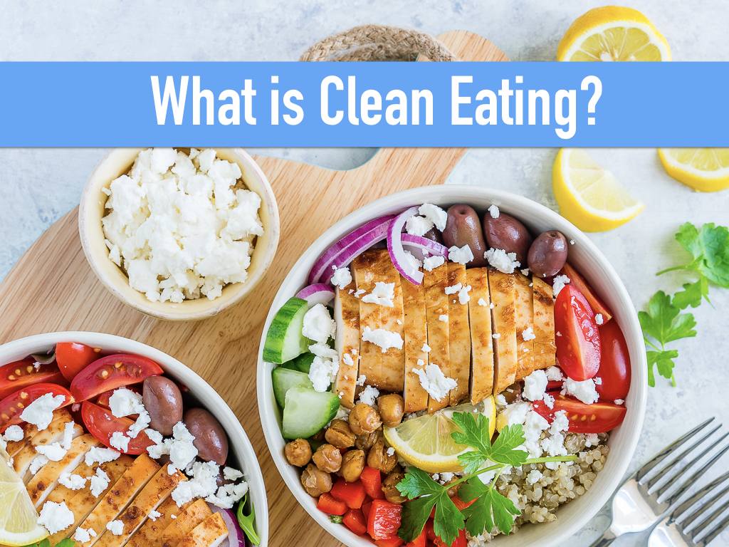 What is Clean Eating